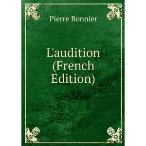  Laudition (French Edition) Pierre Bonnier Books