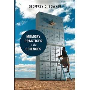  ) by Bowker, Geoffrey C. pulished by The MIT Press:  Default : Books