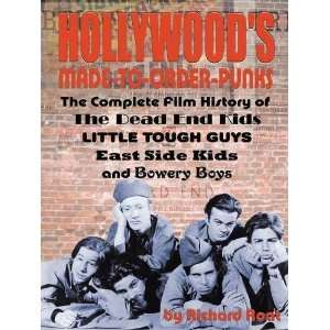   Guys, East Side Kids and the Bowery [Paperback] Richard Roat Books
