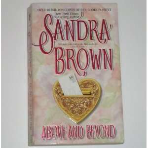  Above and Beyond (9781551662916): Sandra Brown: Books