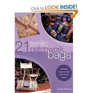    21 Terrific Patchwork Bags [Paperback] Susan Briscoe Books