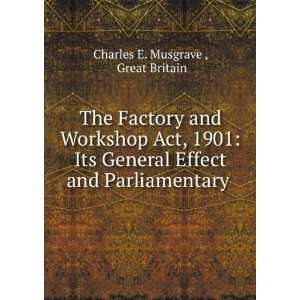   Effect and Parliamentary .: Great Britain Charles E. Musgrave : Books