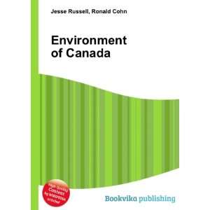  Environment of Canada Ronald Cohn Jesse Russell Books