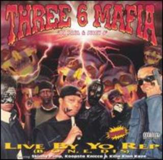 THREE 6 MAFIA   LIVE BY YO REP [CD NEW] 097037440220  