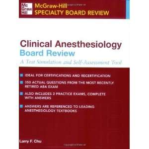    Clinical Anesthesiology Board Review [Paperback] Larry Chu Books