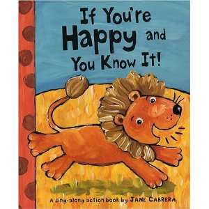  If Youre Happy and You Know It [Hardcover] Jane Cabrera Books
