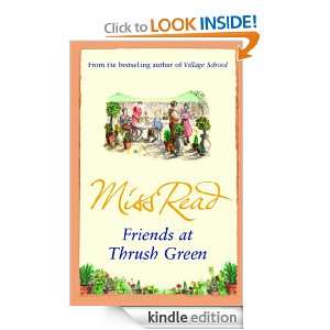 Friends at Thrush Green Miss Read  Kindle Store