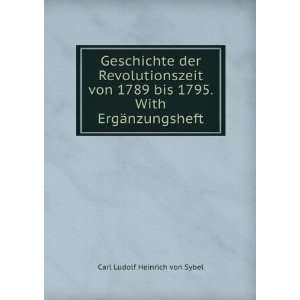   1795. With ErgÃ¤nzungsheft Carl Ludolf Heinrich von Sybel Books