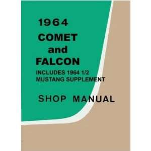  1964 FORD COMET FALCON Shop Service Repair Manual Book 