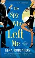   The Spy Who Left Me (Agent Ex Series #1) by Gina 