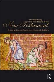 Understanding the Social World of the New Testament, (0415775825 
