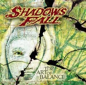 20. The Art of Balance by Shadows Fall