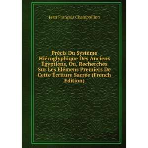   SacrÃ©e (French Edition) Jean FranÃ§ois Champollion Books