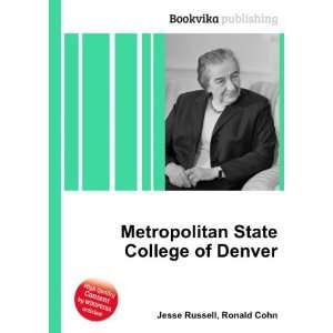   Metropolitan State College of Denver Ronald Cohn Jesse Russell Books