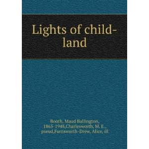    land, Maud Ballington Charlesworth, M. E., Booth  Books