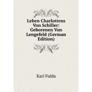   Von Lengefeld (German Edition) (9785875945571): Karl Fulda: Books
