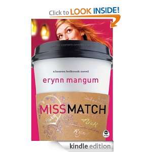 Miss Match (Lauren Holbrook Series, Book 1): Erynn Mangum:  