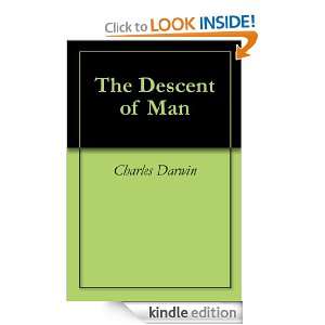 The Descent of Man: Charles Darwin:  Kindle Store