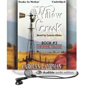 Willow Creek: Cheyenne Series, Book 3 [Unabridged] [Audible Audio 