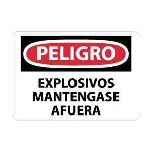     Peligro, Explosivos Mantengase Afuera, 10 X 14, .040 Aluminum