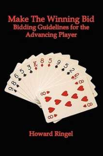 Make the Winning Bid: Bidding Guidelines for the Advancing Player