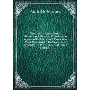   Aos Agricultores Portugnezes (French Edition) Paulo De Moraes Books