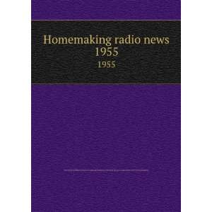  Homemaking radio news. 1955 University of Illinois 