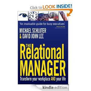 The Relational Manager: Transform Your Workplace and Your Life 