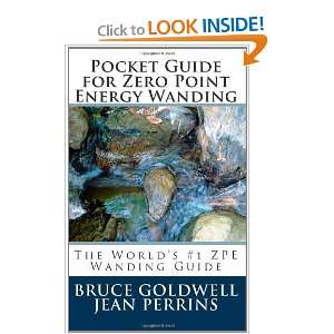 Pocket Guide for Zero Point Energy Wanding: The Worlds #1 ZPE Wanding 