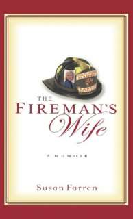   NOBLE  The Firemans Wife by Susan E. Farren, Hyperion  Hardcover