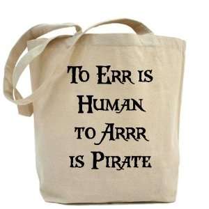  To Arrr is Pirate Funny Tote Bag by CafePress: Beauty