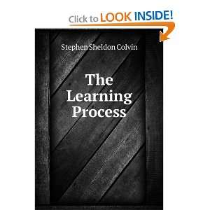  The learning process,: Stephen S. Colvin: Books