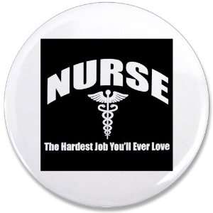 3.5 Button Nurse The Hardest Job Youll Ever Love 