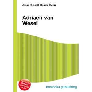  Adriaen van Wesel Ronald Cohn Jesse Russell Books