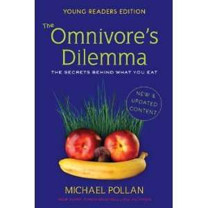  The Omnivores Dilemma (Young Readers Edition) (Turtleback 