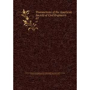 the American Society of Civil Engineers. 65: International Engineering 