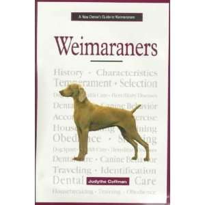  A New Owners Guide to Weimaraners **ISBN 