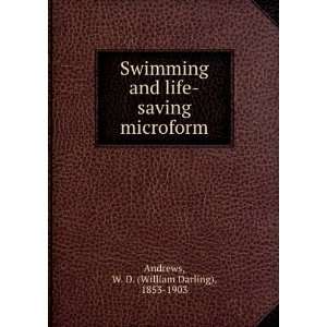    saving microform W. D. (William Darling), 1853 1903 Andrews Books