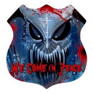  We Come in Peace Alien Vintage Metal Sign