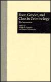 Race, Gender, and Class in Criminology The Intersection, (0815321368 
