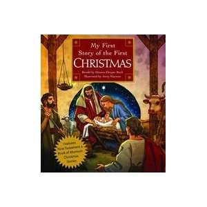  My First Story of the First Christmas Deanna Draper Buck Books