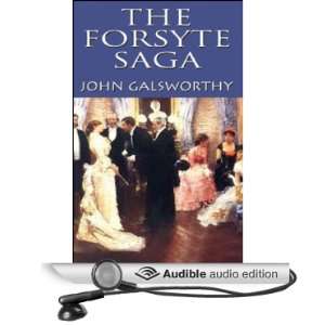  The Forsyte Saga (Audible Audio Edition) John Galsworthy 