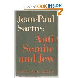  Anti Semite and Jew: Jean Paul Sartre: Books
