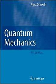 Quantum Mechanics, (3642091075), Franz Schwabl, Textbooks   Barnes 