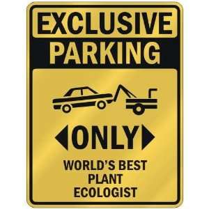   PARKING  ONLY WORLDS BEST PLANT ECOLOGIST  PARKING SIGN OCCUPATIONS