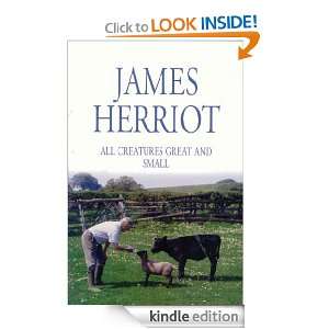 All Creatures Great and Small James Herriot  Kindle Store