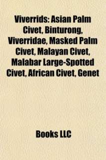    Spotted Civet, African Civet, Genet by Books LLC, General Books LLC