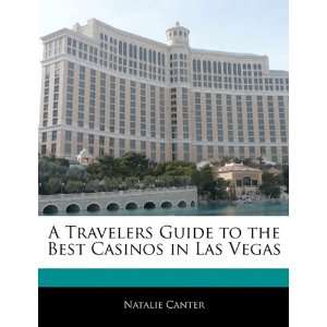   to the Best Casinos in Las Vegas (9781171061465) Natasha Holt Books