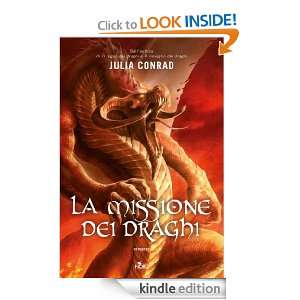 La missione dei draghi (Narrativa Nord) (Italian Edition): Julia 