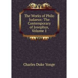    The Contemporary of Josephus, Volume 1 Charles Duke Yonge Books